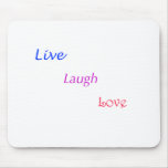 Life's Motto Mousepads