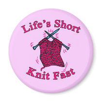 Life's Short, Knit Fast Fun Knitting Design Refrigerator Magnets