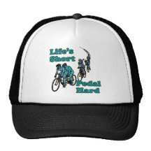 Life's Short, Pedal Hard Bicycling Design Hat