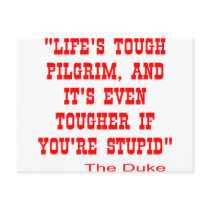 Life's Tough Pilgrim And It's Even Tougher Post Card