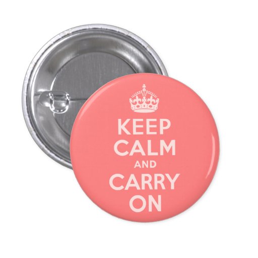 Light Coral Keep Calm and Carry On Pin