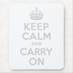 Light Grey Keep Calm and Carry On Mousepad
