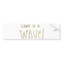 Light is a Wave Particle Ambigram Bumper Sticker