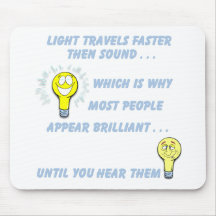 Light travels faster than sound mouse pads