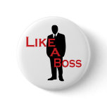 Like a Boss