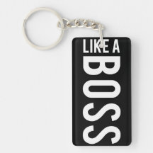 LIKE a BOSS Key Chain