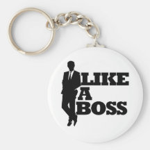Like a Boss Key Chain