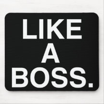 Like A Boss mousepad