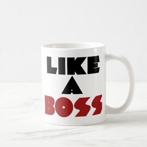 Like a Boss Mug