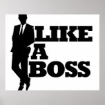 Like a Boss