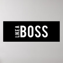LIKE a BOSS Print