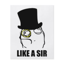 Like a Sir Rage Face Monocle Meme Flyer Design