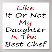 Like It Or Not My Daughter Is The Best Chef