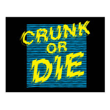 Lil Jon "Crunk or Die" Postcard