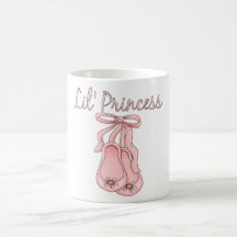 Lil' Princess Ballet Shoes   1 Coffee Mugs