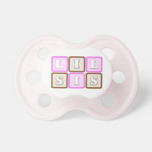 lil sis pacifier