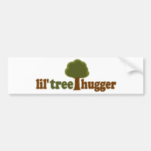 Lil tree hugger bumper stickers