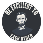 Lincoln - Be Excellent
