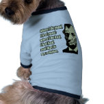 Lincoln Good Bad Religion Quote Doggie Tshirt