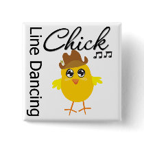 Line Dancing Chick Pinback Buttons