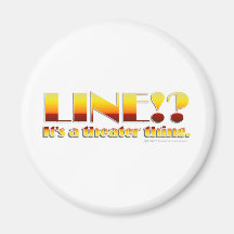 Line!? (Text Only) Fridge Magnet