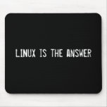 LINUX is the answer Mousepads