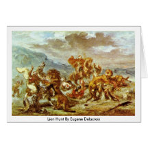 Lion Hunt By Eugene Delacroix Card