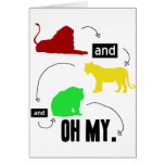 lions and tigers and bears OH MY card