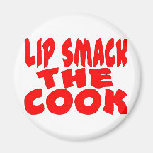 Lip Smack The Cook Fridge Magnets