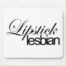 Lipstick Lesbian Mousepads