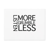 Listen More Grumble Less Post Card