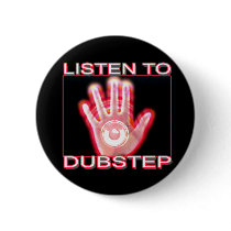 LISTEN TO DUBSTEP PIN