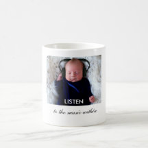 LISTEN ... to the music within Coffee Mug