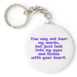 Listen with your heart key chains