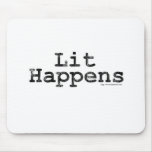 Lit Happens! mousepads