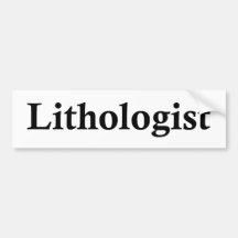 Lithologist Bumper Sticker