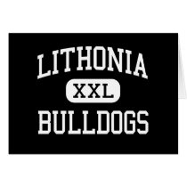 Lithonia - Bulldogs - High - Lithonia Georgia Greeting Cards