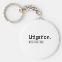 Litigation...I Like This Key Chain