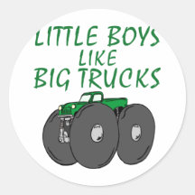 Little Boys Like Big Trucks Stickers