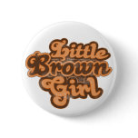 Little Brown Girl 08 Button