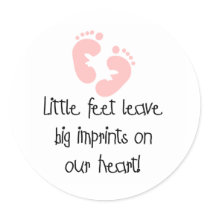 Little Feet Big Imprints Pink Round Sticker