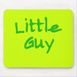 Little Guy Matching Big Guy Products Mouse Pads