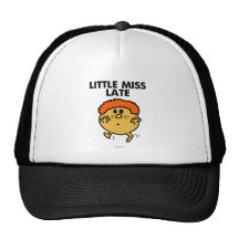 Little Miss Late Classic Trucker Hat