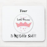 little princess is a slut mouse pads