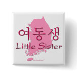 Little Sister (Korean Hangul) Pins
