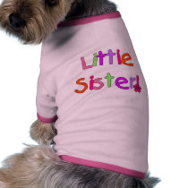 Little Sister Tshirts and Gifts Pet Tee