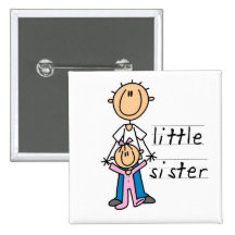 Little Sister with Big Brother T-shirts and Gifts Pinback Button