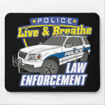 Live and Breathe Law Enforcement Mouse Pad