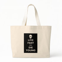 Live Fast And Die Young Canvas Bag