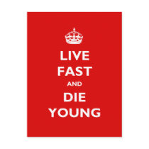 Live Fast And Die Young Post Cards